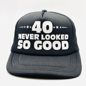 “40 Never Looked So Good” Black Trucker Snapback Hat Cap Mesh Back Novelty